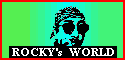 ROCKY'S WORLD